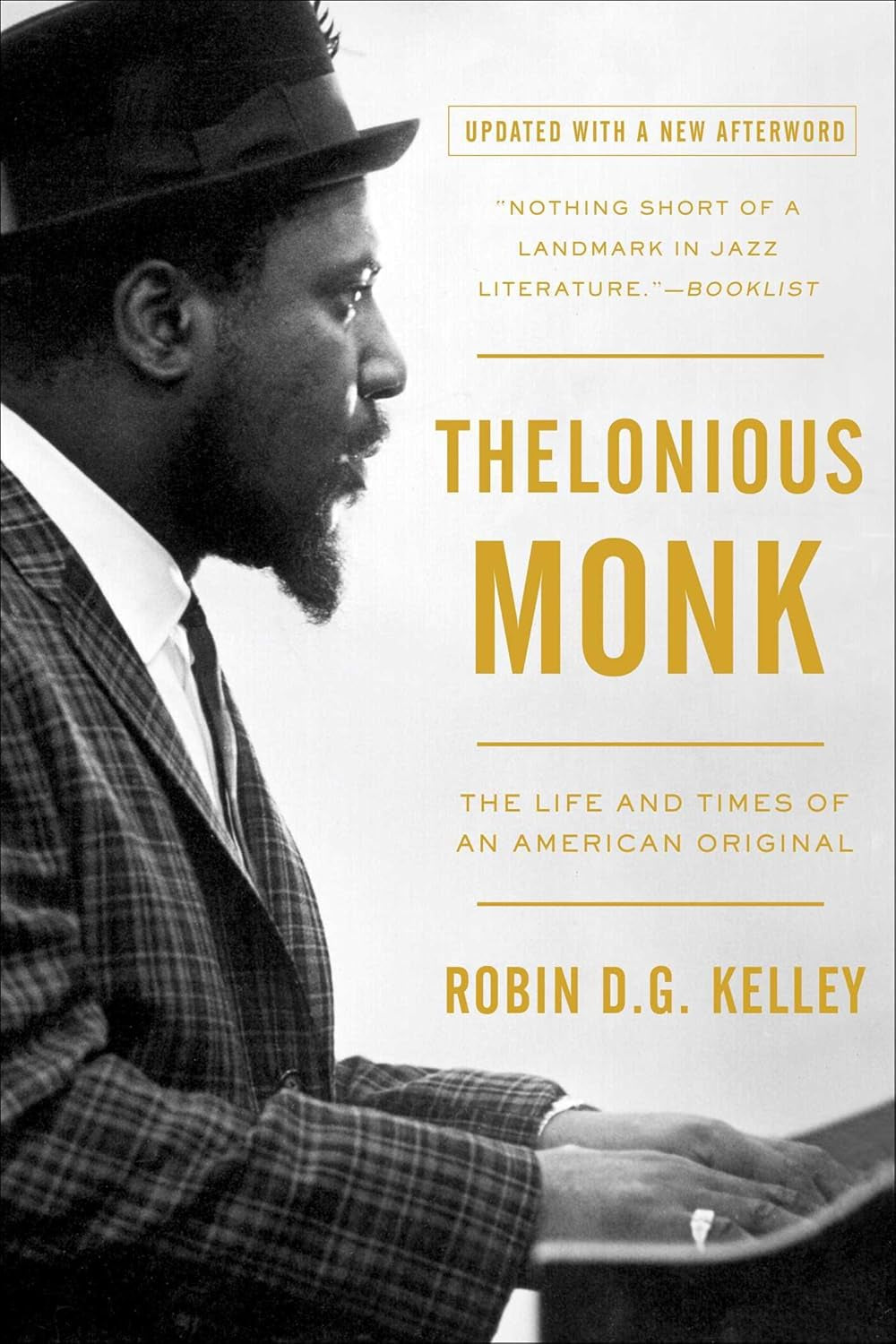 Thelonious Monk: the Life and Times of an American Original