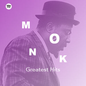 Making of Thelonious Monk Greatest Hits Playlist